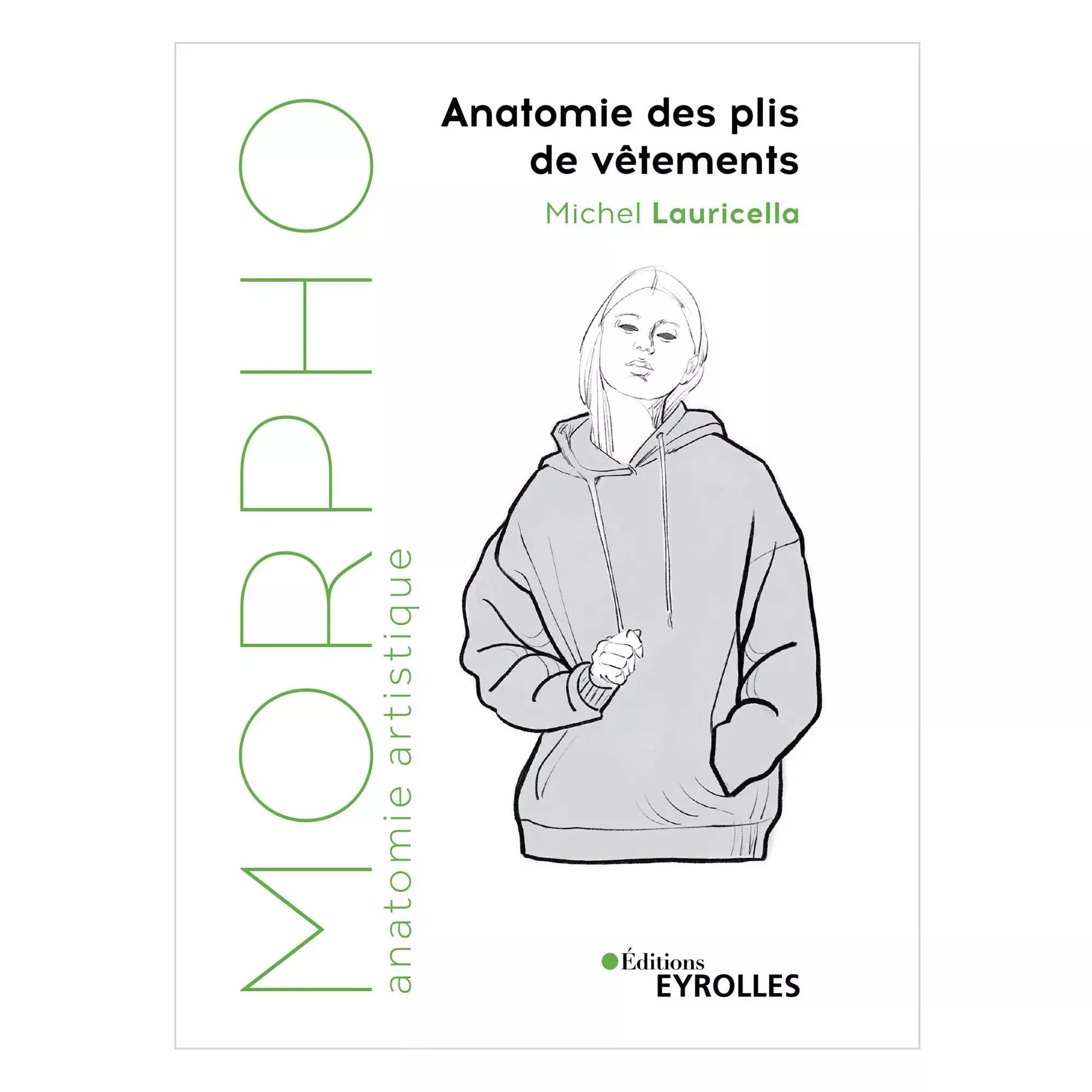 Morpho : Anatomie des plis de vêtements – French Ed.